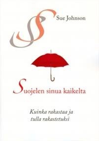 Suojelen sinua kaikelta