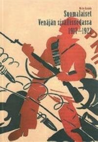 Suomalaiset Venäjän sisällissodassa 1917-1922