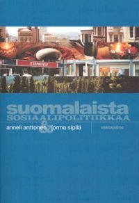 Suomalaista sosiaalipolitiikkaa