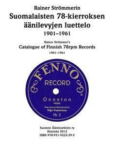 Suomalaisten 78-kierroksen äänilevyjen luettelo 1901-1961