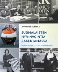 Suomalaisten hyvinvointia rakentamassa