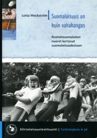 Suomalaisuus on kuin vahakangas