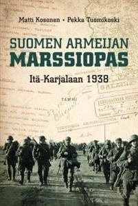 Suomen armeijan marssiopas Itä-Karjalaan 1938