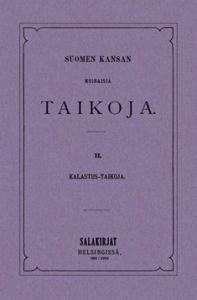 Suomen kansan muinaisia taikoja 2