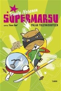 Supermarsu palaa tulevaisuuteen