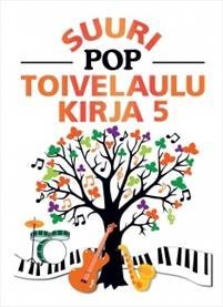 Suuri POP-toivelaulukirja 5