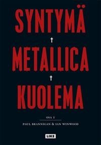 Syntymä Metallica kuolema