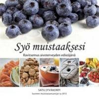 Syö muistaaksesi