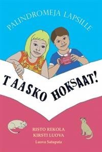 Taasko hoksaat!