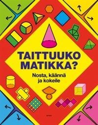 Taittuuko matikka?