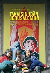 Takaisin idän Jerusalemiin