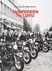 Tampereen 70-luku