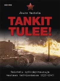 Tankit tulee!