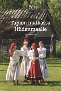 Tapion matkassa Hiidenmaalle