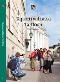 Tapion matkassa Tarttoon