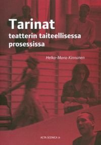 Tarinat teatterin taiteellisessa prosessissa