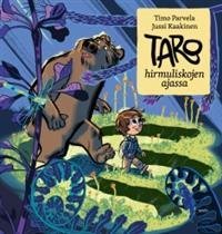 Taro hirmuliskojen ajassa