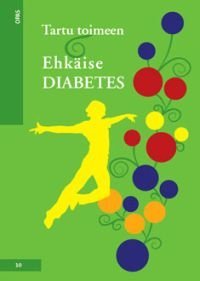 Tartu toimeen - ehkäise diabetes