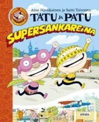 Tatu ja Patu supersankareina