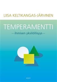 Temperamentti - ihmisen yksilöllisyys