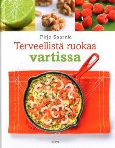 Terveellistä ruokaa vartissa