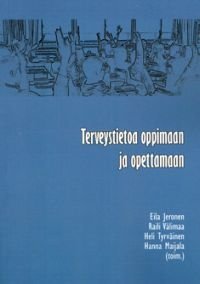 Terveystietoa oppimaan ja opettamaan