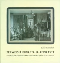 Terweisiä Kiinasta ja Afrikasta