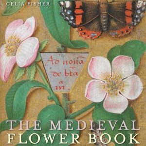 The Medieval Flower Book