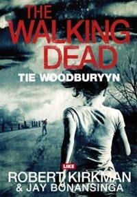 The Walking Dead - Tie Woodburyyn