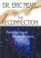 The reconnection - Paranna muut