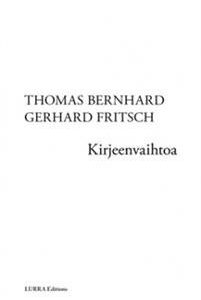 Thomas Bernhard - Gerhard Fritsch