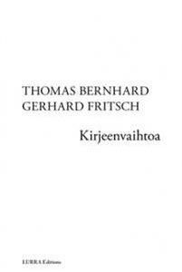 Thomas Bernhard - Gerhard Fritsch