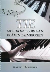 Tie musiikin teoriaan elävin esimerkein