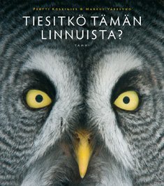 Tiesitkö tämän linnuista?