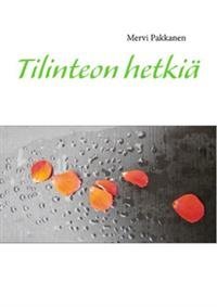 Tilinteon hetkiä