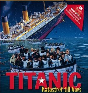 Titanic : katastrof till havs