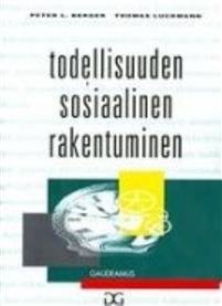 Todellisuuden sosiaalinen rakentuminen