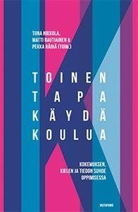 Toinen tapa käydä koulua