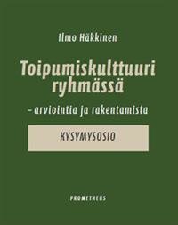 Toipumiskulttuuri ryhmässä - arviointia ja rakentamista