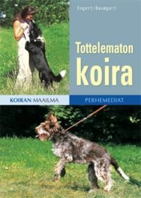 Tottelematon koira