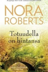 Totuudella on hintansa