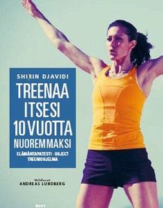 Treenaa itsesi 10 vuotta nuoremmaksi