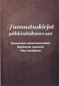 Tunnustuskirjat pähkinänkuoressa