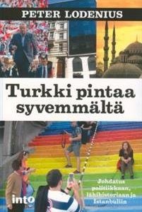 Turkki pintaa syvemmältä