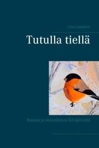 Tutulla tiellä