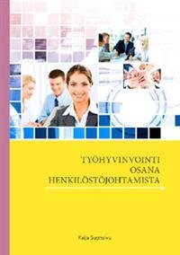 Työhyvinvointi osana henkilöstöjohtamista