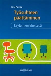 Työsuhteen päättäminen käytännönläheisesti