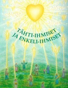 Tähti-ihmiset ja enkeli-ihmiset