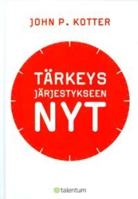 Tärkeys järjestykseen. Nyt.