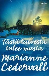 Tästä talvesta tulee musta